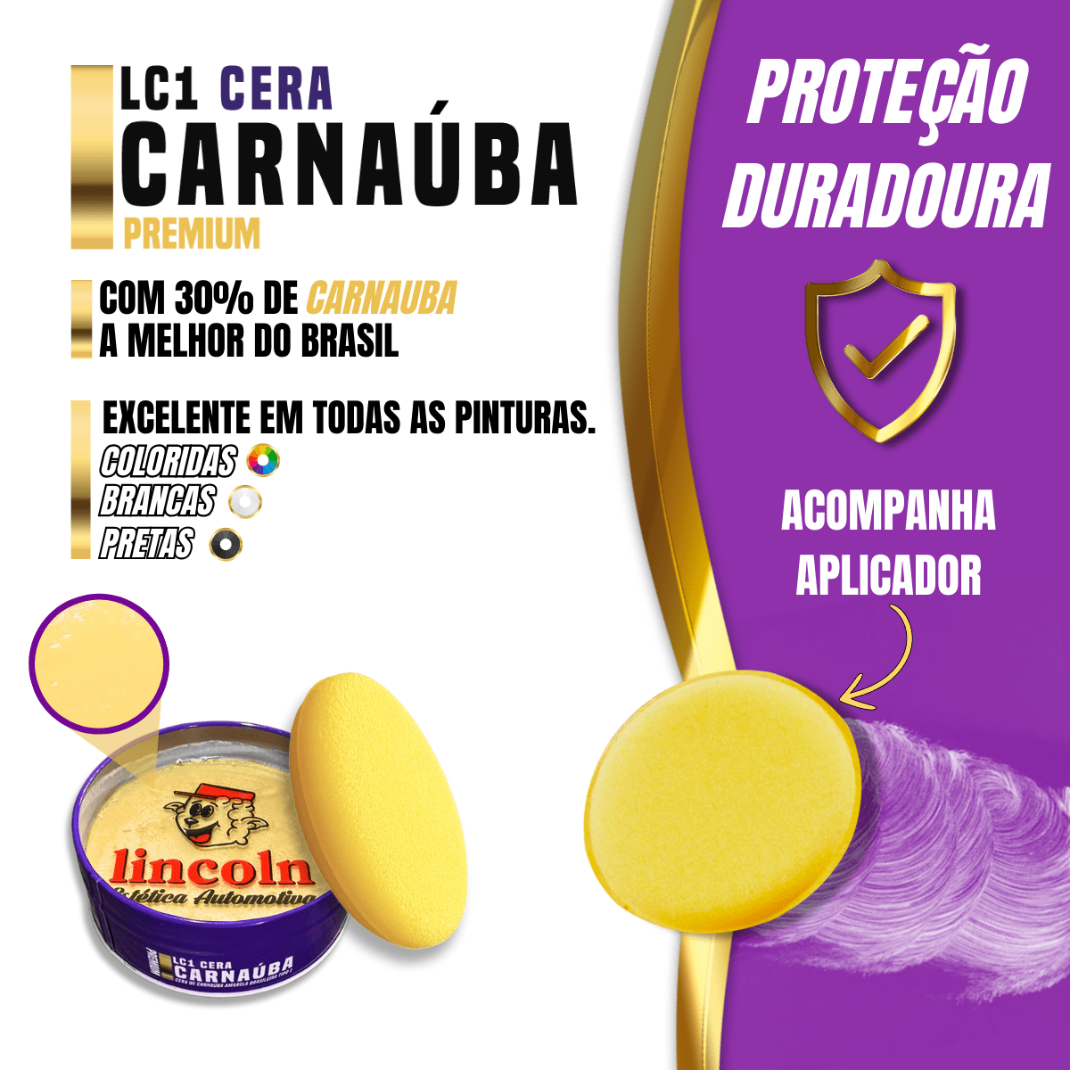 Cera Pasta Carnauba Wax Premium LC1-LINCOLN / Tipo1 / Máxima Concentración Carnauba 30% / Incluye Esponja Aplicadora / Automotriz / Brillo Extremo & Gran Durabilidad / 100grs - Mod.536 - Imagen 4